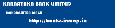 KARNATAKA BANK LIMITED  MAHARASHTRA SANGLI    banks information 